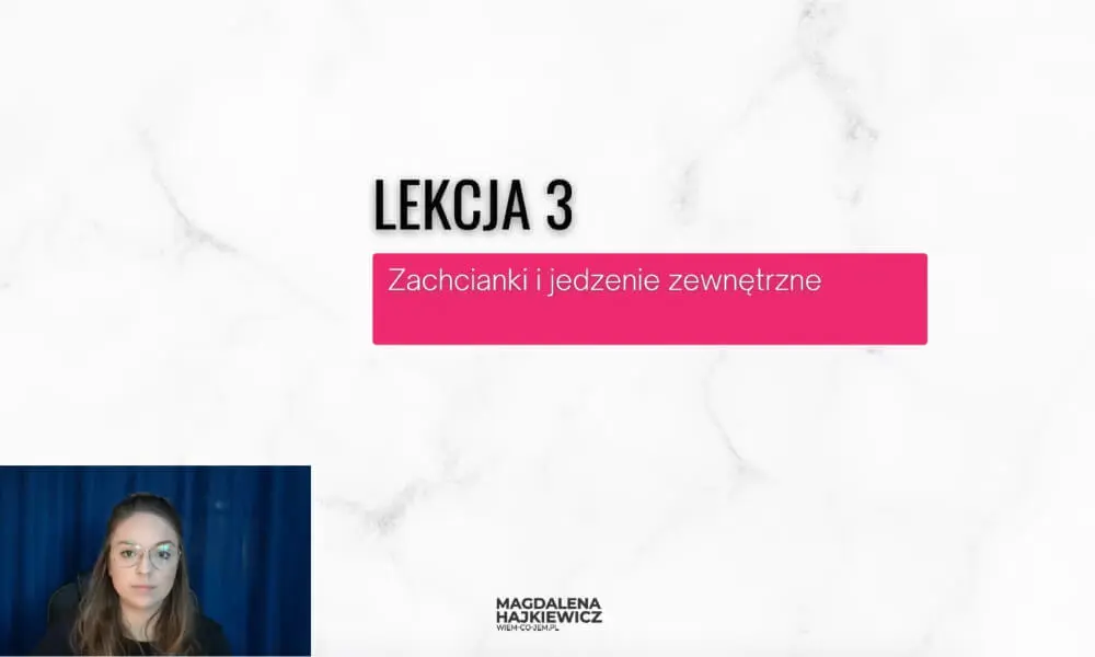 Lekcja 3 kursu jak przestać jeść słodycze