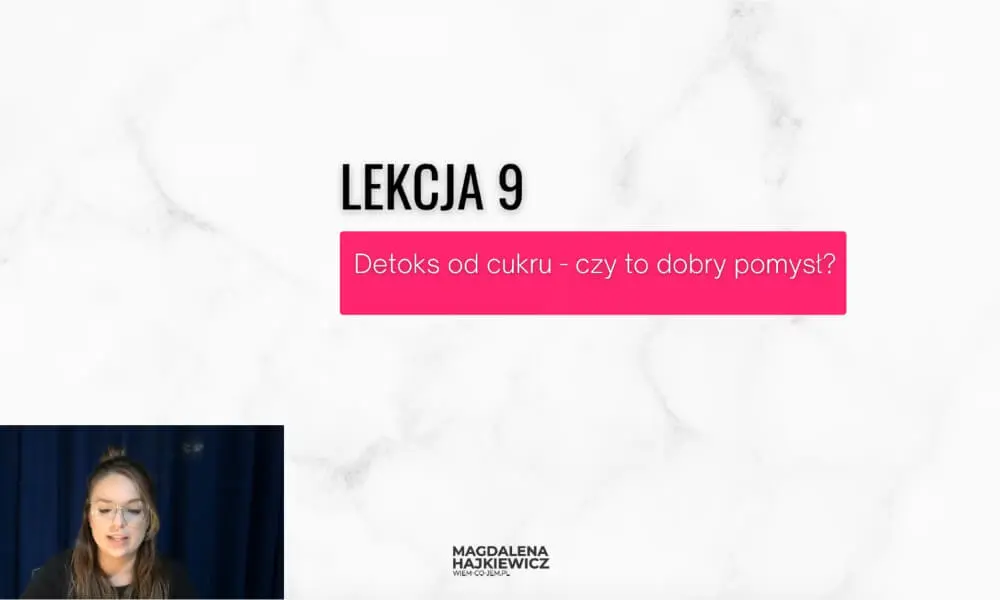 Lekcja 9 kursu jak przestać jeść słodycze